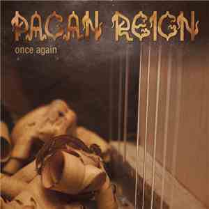 Pagan Reign - Once Again download free