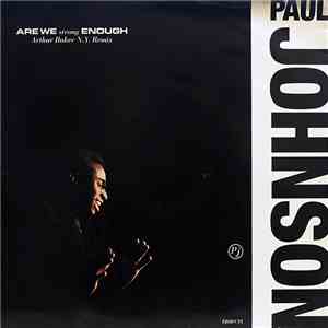 Paul Johnson  - Are We Strong Enough download free