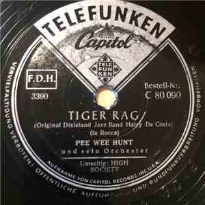 Pee Wee Hunt - Tiger Rag / High Society download free