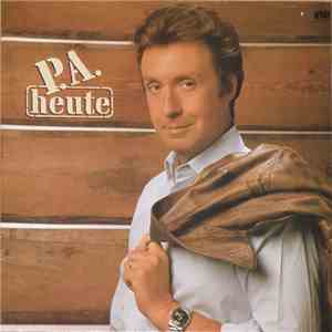 Peter Alexander - P. A. Heute download free