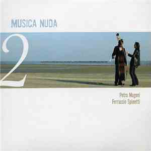 Petra Magoni & Ferruccio Spinetti - Musica Nuda 2 download free