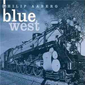 Philip Aaberg - Blue West download free