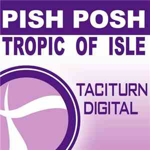 Pish Posh - Isle Of Tropic download free