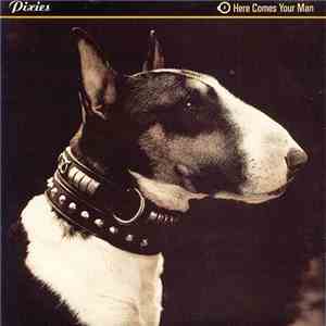 Pixies - Here Comes Your Man download free