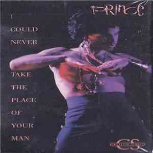 Prince - I Could Never Take The Place Of Your Man download free