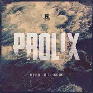 Prolix - Nature Of Reality / Sycophant download free