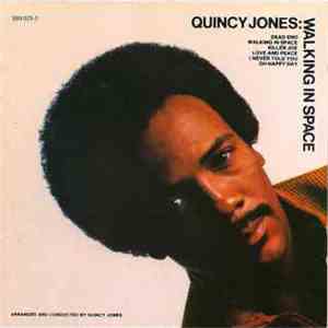 Quincy Jones - Walking In Space download free