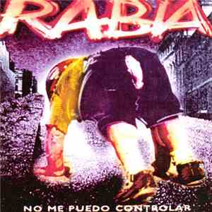 Rabia - No Me Puedo Controlar download free