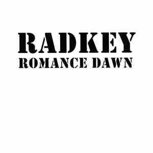 Radkey - Romance Dawn download free