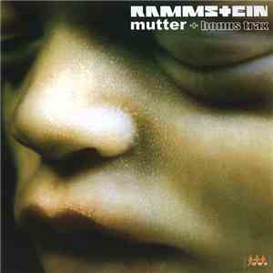 Rammstein - Mutter + Bonus Trax download free