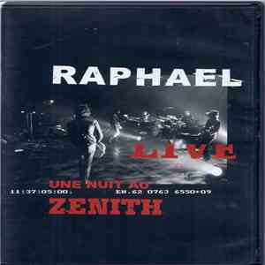 Raphaël  - Live - Une Nuit Au Zénith download free