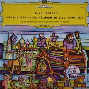 Ravel / Mussorgsky - Ravel – Herbert von Karajan · Berlin Philharmonic Orchestra - Cuadros De Una Exposición/Bolero download free