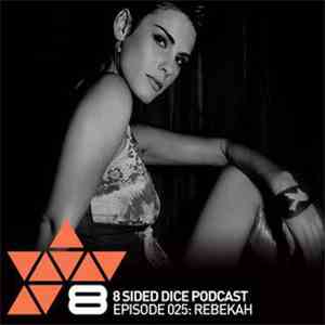 Rebekah  - 8 Sided Dice Podcast 25 download free