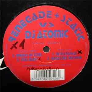 Renegade & Static vs. DJ Atomic - Wheels Of Steel download free