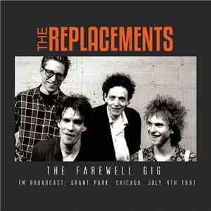 Replacements - The Farewell Gig download free