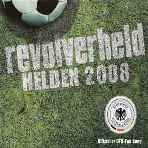 Revolverheld - Helden 2008 download free