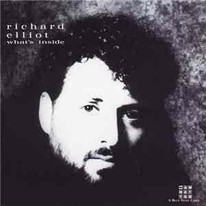 Richard Elliot - What's Inside download free