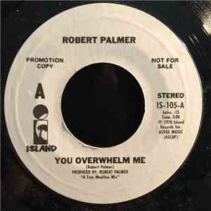 Robert Palmer - You Overwhelm Me download free