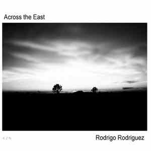 Rodrigo Rodriguez - Across The East download free