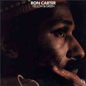 Ron Carter - Yellow & Green download free