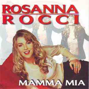 Rosanna Rocci - Mamma Mia download free