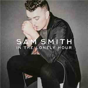 Sam Smith  - In The Lonely Hour download free