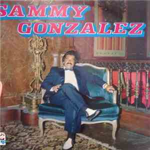 Sammy Gonzalez - Sammy Gonzalez download free