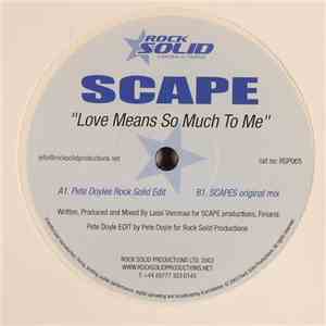 Scape - Love Means So Much To Me download free