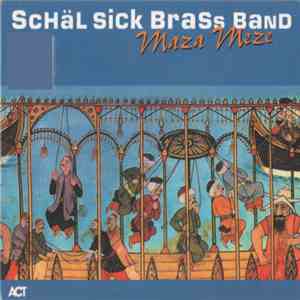 Schäl Sick Brass Band - Maza Meze download free