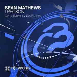 Sean Mathews - I Reckon download free