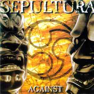 Sepultura - Against download free