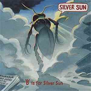 Silver Sun - 'B' Is For Silver Sun download free