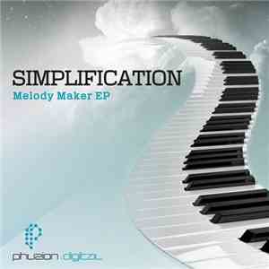 Simplification - Melody Maker EP download free