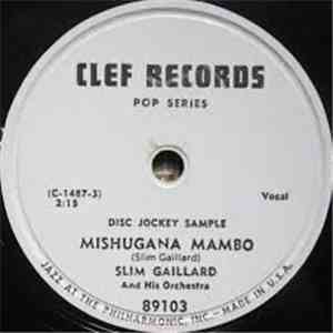 Slim Gaillard And His Orchestra - Go, Man, Go / Mishugana Mambo download free