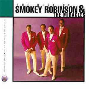 Smokey Robinson & The Miracles - The Best Of Smokey Robinson & The Miracles download free