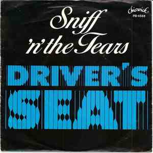 Sniff 'n' the Tears - Driver's Seat download free