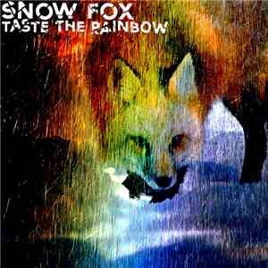 Snow Fox - Taste The Rainbow download free