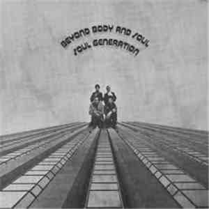 Soul Generation - Beyond Body And Soul download free