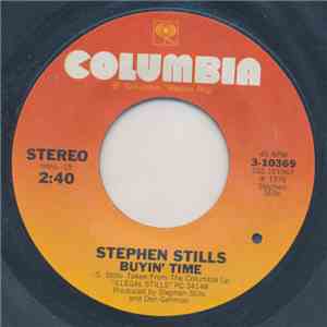 Stephen Stills - Buyin' Time download free