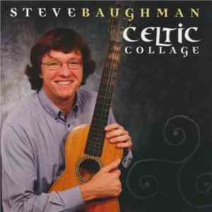 Steve Baughman  - Celtic Collage download free