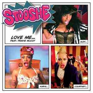 Stooshe Feat. Travie McCoy - Love Me download free