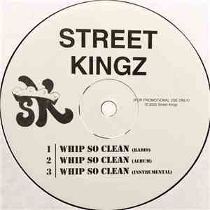 Street Kingz - Whip So Clean download free