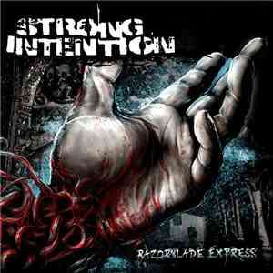 Strong Intention - Razorblade Express download free