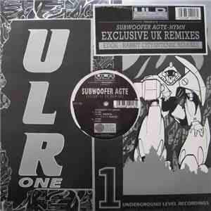 Subwoofer Agte - Hymn - Exclusive UK Remixes download free