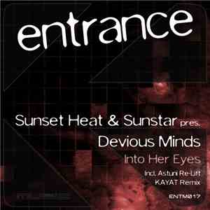Sunset Heat & Sunstar  Pres. Devious Minds  - Into Her Eyes download free