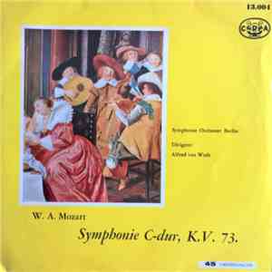 Symphonie Orchester Berlin, Alfred van Weth - Mozart - Symphonie In C Dur K.V. 73 download free