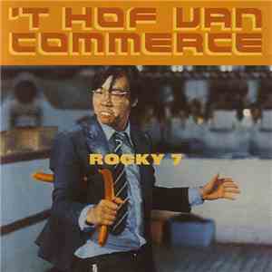 't Hof Van Commerce - Rocky 7 download free
