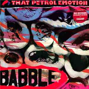 That Petrol Emotion - Babble download free