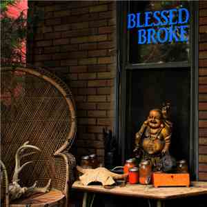 The Blessed Broke - Blessed Broke download free