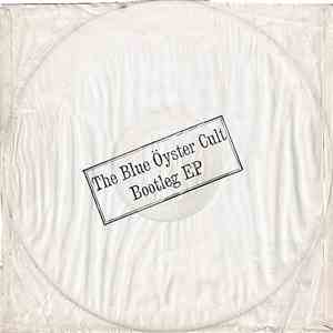 The Blue Öyster Cult - Bootleg EP download free